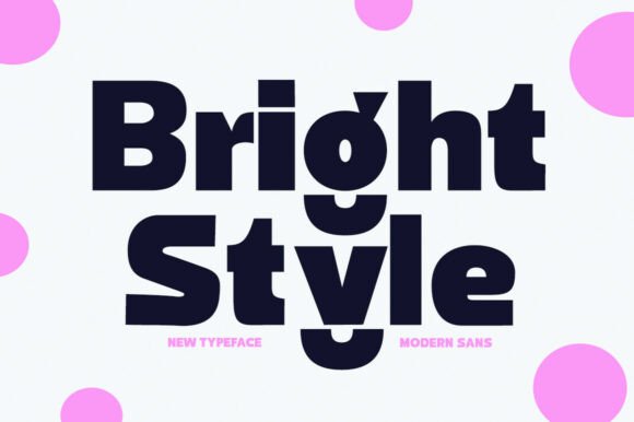 Bright Style: A Bold Sans Serif Font That Cuts Through the Feed