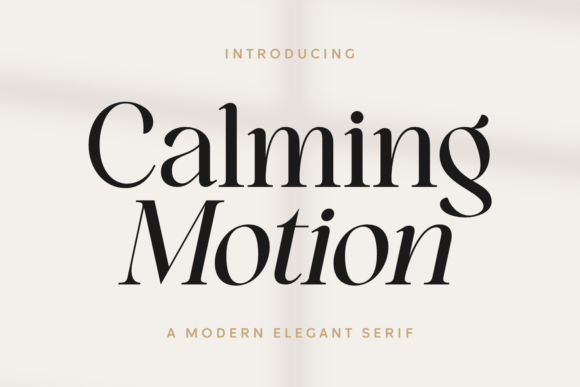 Calming Motion: A Serif Font That Sets the Tone