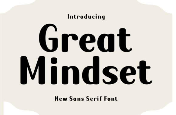 Great Mindset: A Sans Serif Font That Holds Space for Meaning