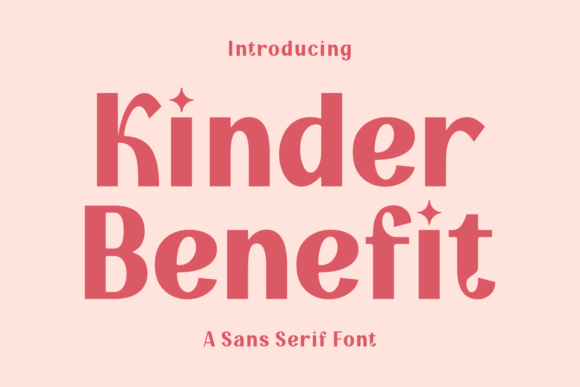 Kinder Benefit: A Friendly Sans Serif Font for Warm Digital Experiences