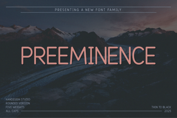 Preeminence Rounded: A Warm, Legible Sans Serif for Digital Brands